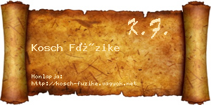 Kosch Füzike névjegykártya